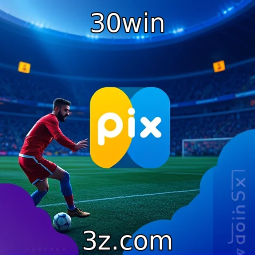 30win Explorando as Últimas Tendências em Apostas Esportivas no Brasil